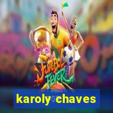 karoly chaves